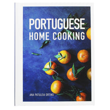 Load image into Gallery viewer, Portuguese Home Cooking by Ana Patuleia Ortins, Hardcover
